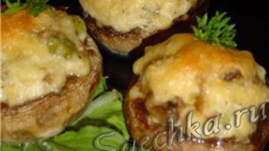Рецепт грибов, фаршированных сыром и курицей