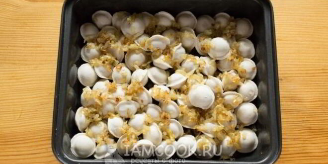 Рецепт запеканки из пельменей ленивая жена