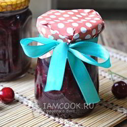 Рецепт Варенья из черешни с желатином