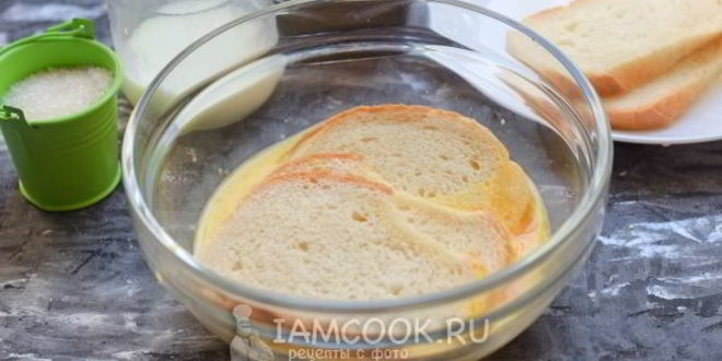 Рецепт сладких гренков из батона с молоком и яйцом